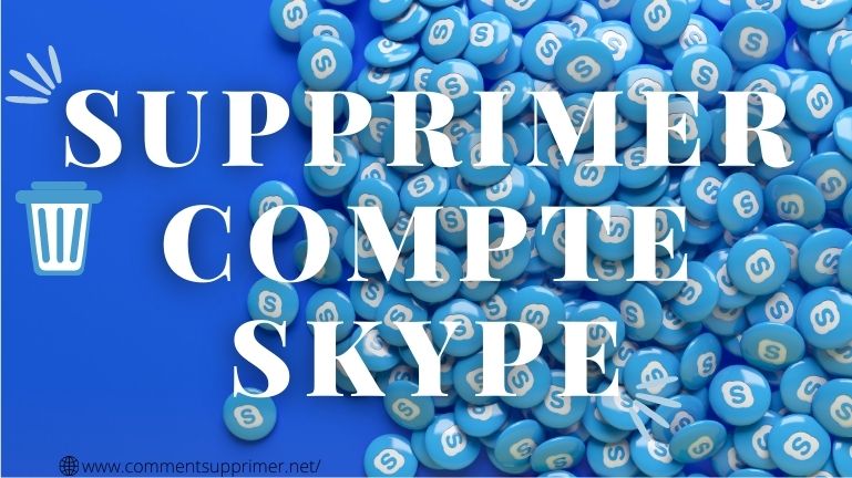 Supprimer Compte Skype